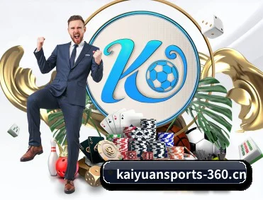 开元体育 APP 深度功能 - KaiyuanSports